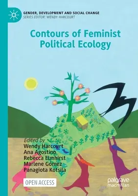 Kontury feministické politické ekologie - Contours of Feminist Political Ecology