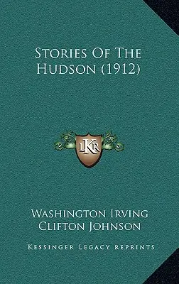 Hudsonské příběhy (1912) - Stories Of The Hudson (1912)