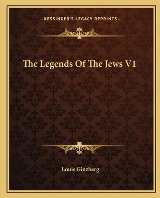 Židovské legendy V1 - The Legends Of The Jews V1