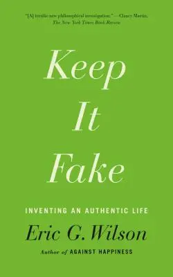 Ať je to falešné - Keep It Fake