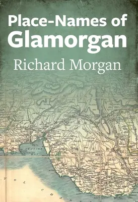 Místní jména Glamorgan - Place-Names of Glamorgan