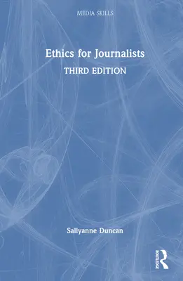 Etika pro novináře - Ethics for Journalists