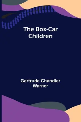Děti v autě s krabicí - The Box-Car Children