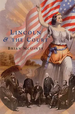 Lincoln a soud - Lincoln and the Court