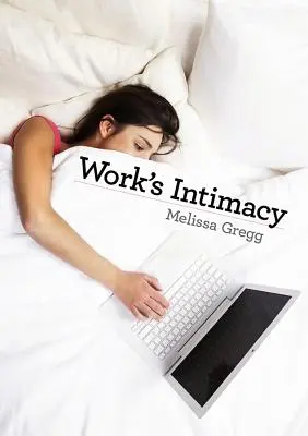 Intimita práce - Work's Intimacy