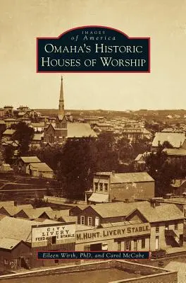 Historické modlitebny v Omaze - Omaha's Historic Houses of Worship
