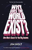 Proč existuje svět? - Hledání velké odpovědi jedním mužem - Why Does the World Exist? - One Man's Quest for the Big Answer