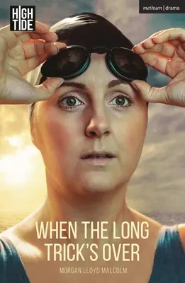 Když skončí dlouhý trik - When the Long Trick's Over
