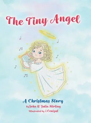 Drobný anděl: Vánoční příběh - The Tiny Angel: A Christmas Story