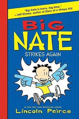 Velký Nate znovu útočí - Big Nate Strikes Again