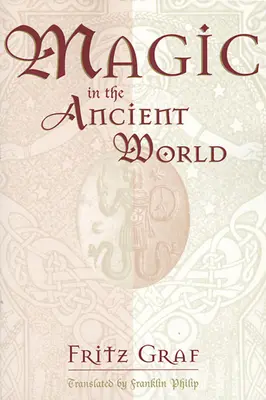 Magie ve starověkém světě - Magic in the Ancient World