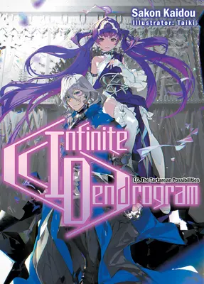 Nekonečný dendrogram: Svazek 16 - Infinite Dendrogram: Volume 16