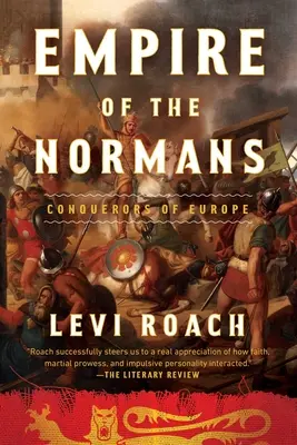 Impéria Normanů: Dobyvatelé Evropy - Empires of the Normans: Conquerors of Europe