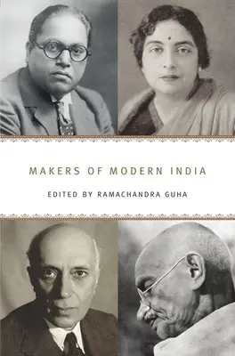 Tvůrci moderní Indie - Makers of Modern India