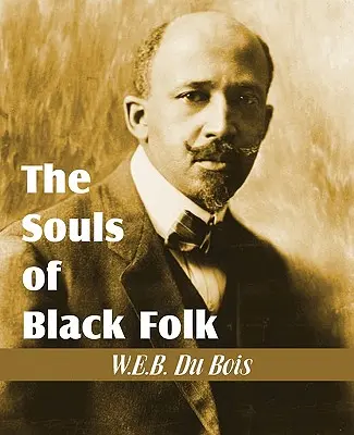 Duše černošského lidu - The Souls of Black Folk