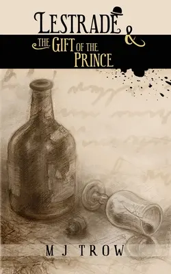 Lestrade a dar prince - Lestrade and the Gift of the Prince