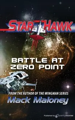 Bitva v nulovém bodě: Starhawk - Battle at Zero Point: Starhawk