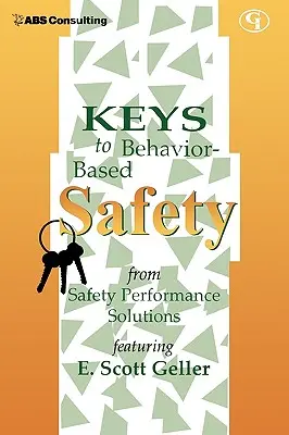 Klíče k bezpečnosti založené na chování - Keys to Behavior-Based Safety