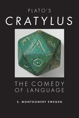 Platónův Kratylos: Krátký příběh: Komedie jazyka - Plato's Cratylus: The Comedy of Language