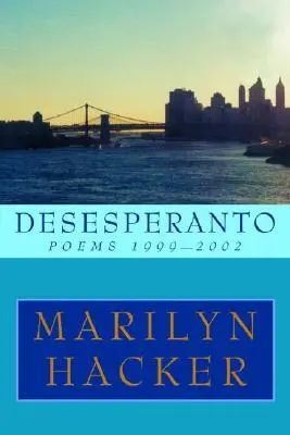 Desesperanto: Básně 1999-2002 - Desesperanto: Poems 1999-2002