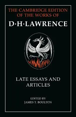 D. H. Lawrence: Pozdní eseje a články - D. H. Lawrence: Late Essays and Articles