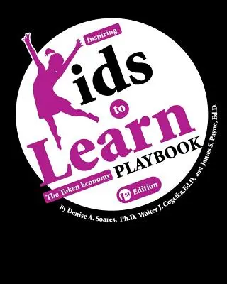 Inspirujeme děti k učení: Příručka o žetonové ekonomice - Inspiring Kids to Learn: The Token Economy Playbook