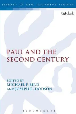 Pavel a druhé století - Paul and the Second Century
