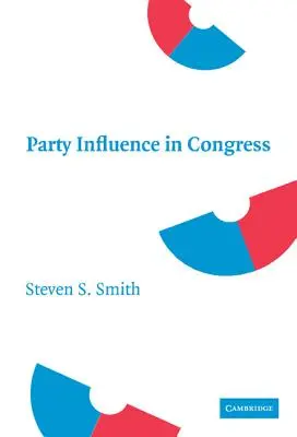 Vliv stran v Kongresu - Party Influence in Congress