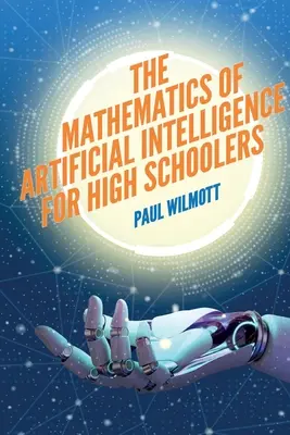 Matematika umělé inteligence pro středoškoláky - The Mathematics of Artificial Intelligence for High Schoolers