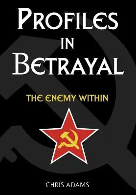 Profily ve zradě: Nepřítel uvnitř - Profiles In Betrayal: The Enemy Within