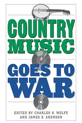 Country hudba jde do války - Country Music Goes to War