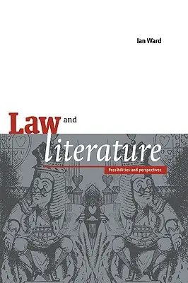 Právo a literatura: Možnosti a perspektivy - Law and Literature: Possibilities and Perspectives