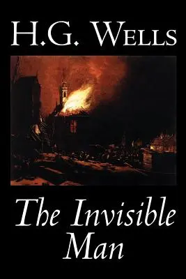 Neviditelný muž by H. G. Wells, Fikce, Klasika, Science fiction - The Invisible Man by H. G. Wells, Fiction, Classics, Science Fiction
