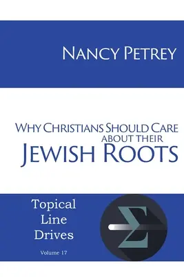 Proč by se křesťané měli zajímat o své židovské kořeny - Why Christians Should Care about Their Jewish Roots