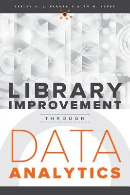 Zlepšování knihoven prostřednictvím analýzy dat - Library Improvement Through Data Analytics