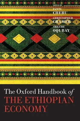 Oxfordská příručka etiopské ekonomiky (The Oxford Handbook of the Ethiopian Economy) - The Oxford Handbook of the Ethiopian Economy