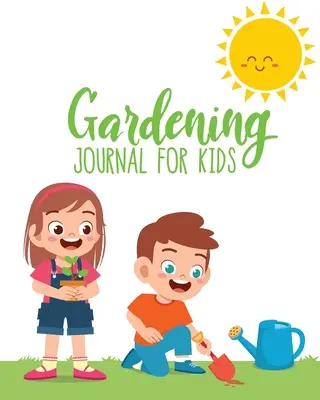Zahradnický deník pro děti - Gardening Journal For Kids