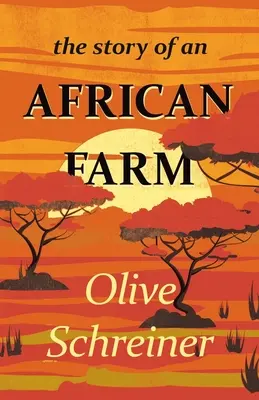 Příběh africké farmy - The Story of an African Farm