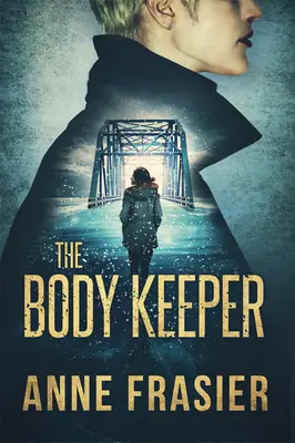 Strážce těla - The Body Keeper