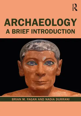 Archeologie: Stručný úvod - Archaeology: A Brief Introduction
