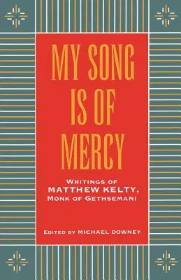Moje píseň je o milosrdenství - My Song Is Of Mercy