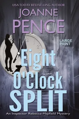 Osm hodin rozděleno [velký výtisk]: Záhada inspektorky Rebeccy Mayfieldové - Eight O'Clock Split [Large Print]: An Inspector Rebecca Mayfield Mystery