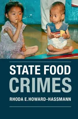 Státní potravinové zločiny - State Food Crimes