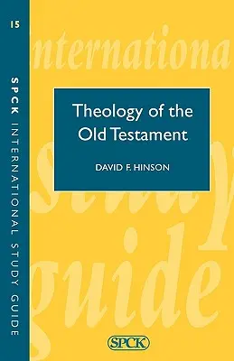 Teologie Starého zákona (ISG 15) - Theology of the Old Testament (ISG 15)