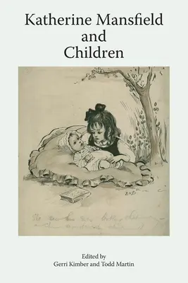 Katherine Mansfieldová a děti - Katherine Mansfield and Children