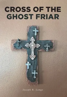 Kříž mnicha ducha - Cross of the Ghost Friar