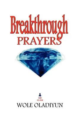 Průlomové modlitby - Breakthrough Prayers