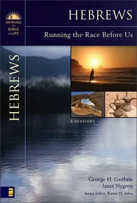 Židům: Běžet závod, který je před námi - Hebrews: Running the Race Before Us