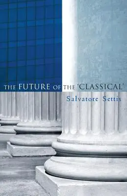 Budoucnost klasiky - The Future of the Classical