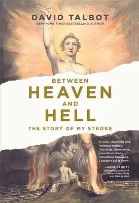 Mezi nebem a peklem: Příběh mé mrtvice - Between Heaven and Hell: The Story of My Stroke